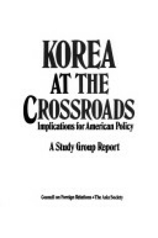 Cover of Korea at the Crossroads