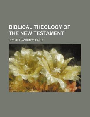 Book cover for Biblical Theology of the New Testament