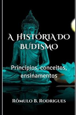 Book cover for A Historia Do Budismo