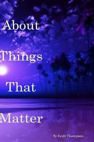 Cover of About Things That Matter