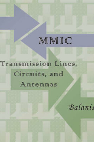 Cover of MMIC Transmission Lines, Circuits and Antennas (Electronics Engineering)