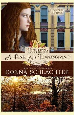 Book cover for A Pink Lady Thanksgiving