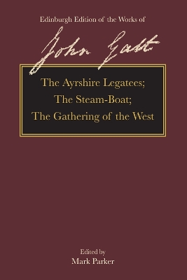 Book cover for The Ayrshire Legatees, the Steam-Boat, the Gathering of the West