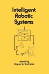 Book cover for Intelligent Robotic Systems