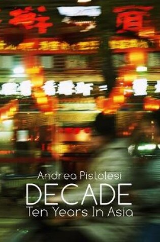 Cover of DECADE Ten Years In Asia