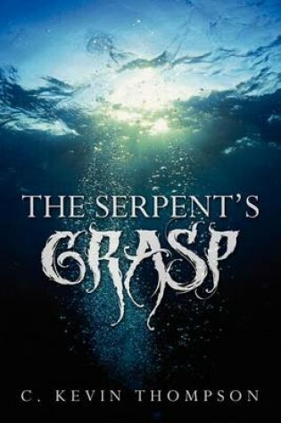 Cover of The Serpent's Grasp