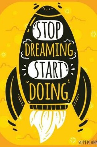 Cover of Stop Dreaming Start Doing