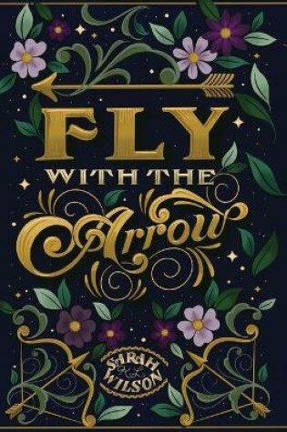 Cover of Fly With the Arrow