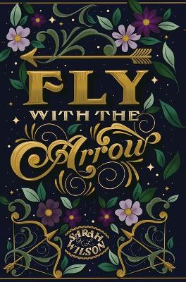 Book cover for Fly With the Arrow