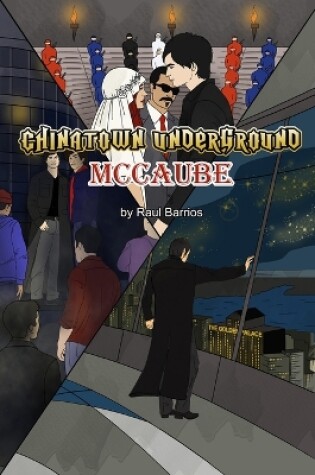 Cover of Chinatown Underground McCaube