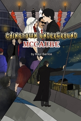 Book cover for Chinatown Underground McCaube