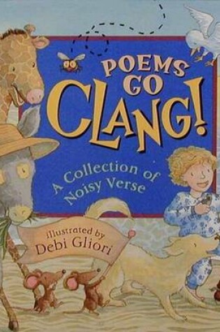 Cover of Poems Go Clang!