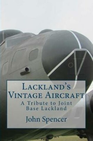 Cover of Lackland's Vintage Aircraft