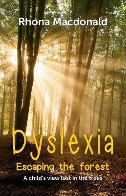 Book cover for Dyslexia-Escaping the Forest