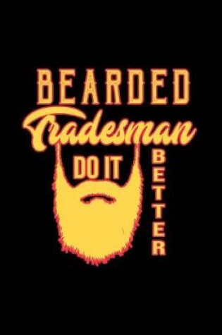 Cover of Bearded tradesman do it better