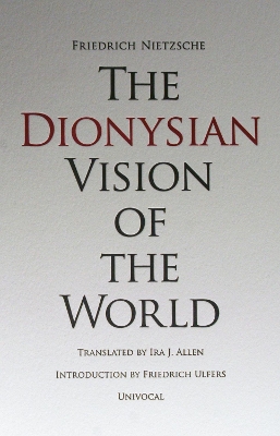 Cover of The Dionysian Vision of the World