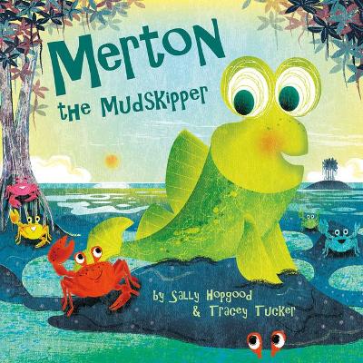 Book cover for Merton the Mudskipper