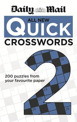 Cover of Daily Mail: All New Quick Crosswords 2