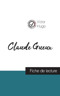 Book cover for Claude Gueux de Victor Hugo (fiche de lecture et analyse complete de l'oeuvre)