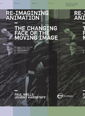 Book cover for Re-Imagining Animation: The Changing Face of the Moving Image