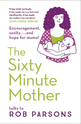 Book cover for The Sixty Minute Mother