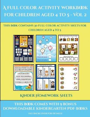 Cover of Kinder Homework Sheets (A full color activity workbook for children aged 4 to 5 - Vol 2)