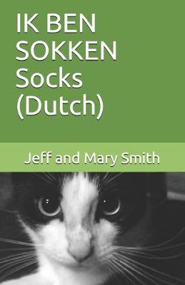 Cover of IK BEN SOKKEN Socks (Dutch)