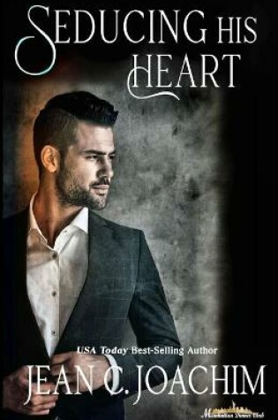 Cover of Seducing His Heart