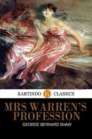 Cover of Mrs Warren's Profession (Kartindo Classics)