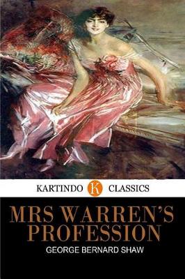 Book cover for Mrs Warren's Profession (Kartindo Classics)