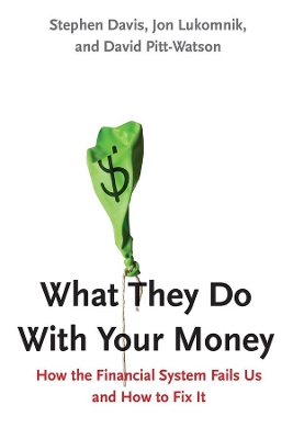 Book cover for What They Do With Your Money
