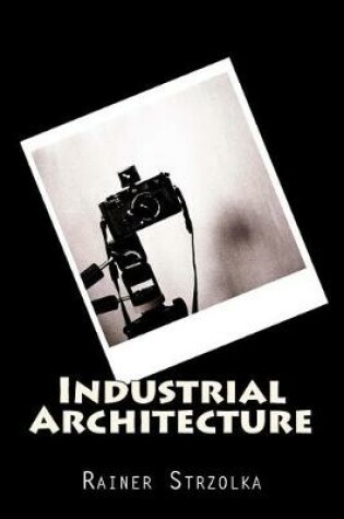 Cover of Industrial Architecture