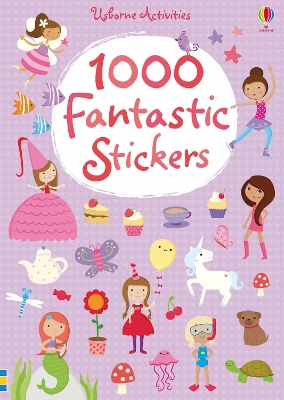 Cover of 1000 Fantastic Stickers