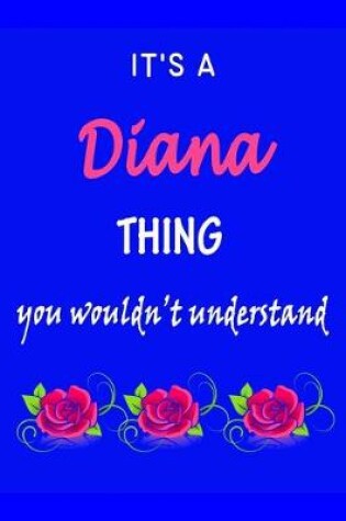 Cover of It's A Diana Thing You Wouldn't Understand