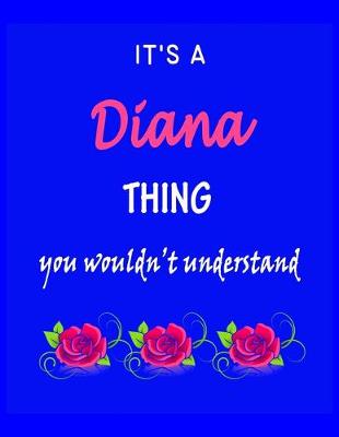 Book cover for It's A Diana Thing You Wouldn't Understand