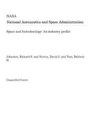 Cover of Space and Biotechnology