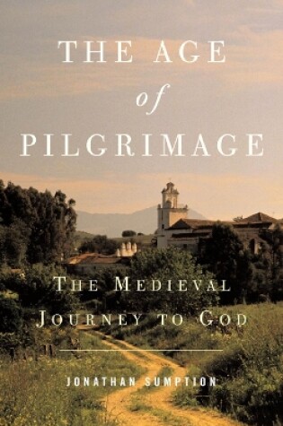 Cover of The Age of Pilgrimage