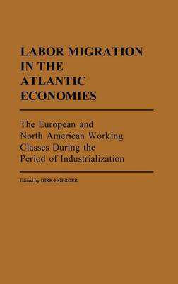 Book cover for Labor Migration in the Atlantic Economies