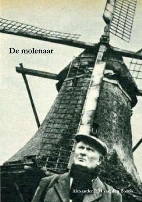 Book cover for De molenaar