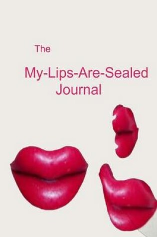 Cover of My-Lips-Are-Sealed Diary