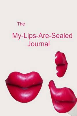 Book cover for My-Lips-Are-Sealed Diary