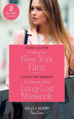 Book cover for Cinderella's New York Fling / In Search Of The Long-Lost Maverick