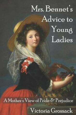 Cover of Mrs. Bennet's Advice to Young Ladies