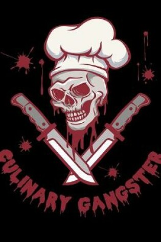 Cover of Culinary Gangster