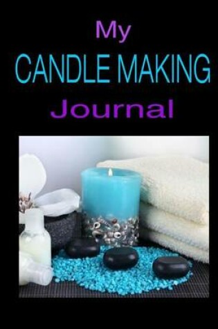 Cover of My Candle Making Journal