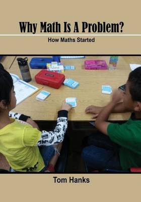 Book cover for Why Maths Is a Problem