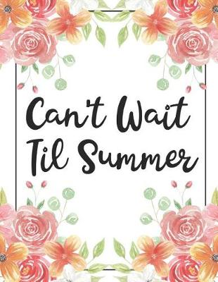 Book cover for Can't Wait Til Summer