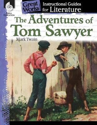 Cover of The Adventures of Tom Sawyer: An Instructional Guide for Literature