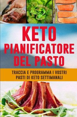 Book cover for Keto Pianificatore del Pasto