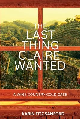 Book cover for The Last Thing Claire Wanted